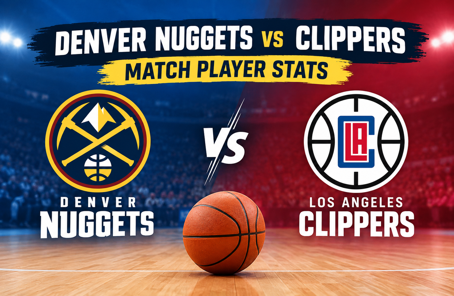 Denver Nuggets vs Clippers Match Player Stats