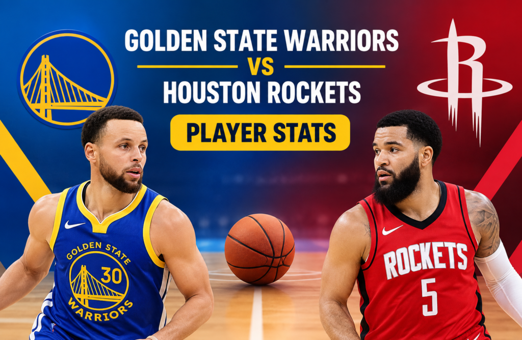 Golden State Warriors vs Houston Rockets Match Player Stats