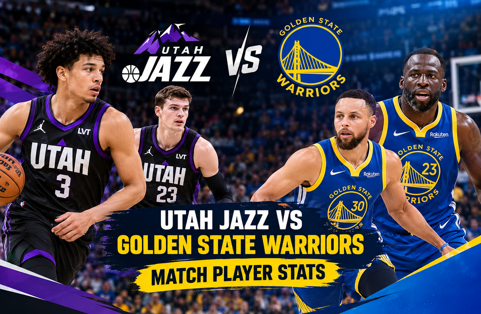 Utah Jazz vs Golden State Warriors Match Player Stats