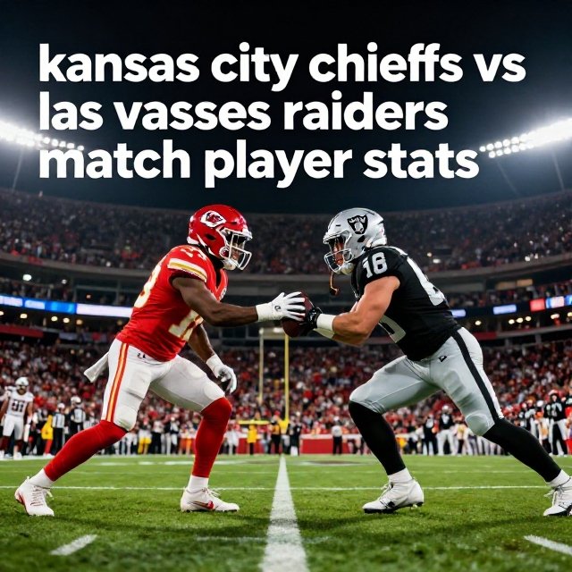 Kansas City Chiefs vs Las Vegas Raiders Match Player Stats