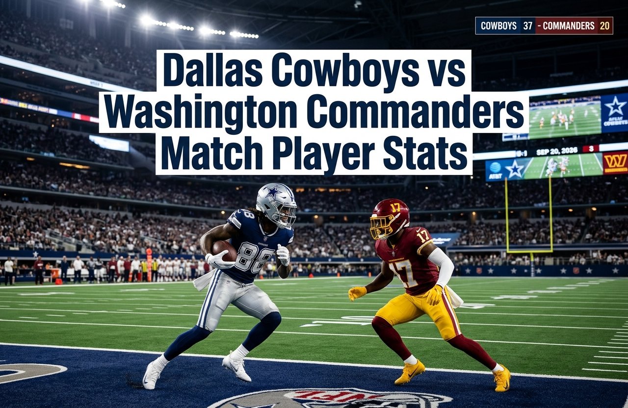 Dallas Cowboys vs Washington Commanders Match Player Stats