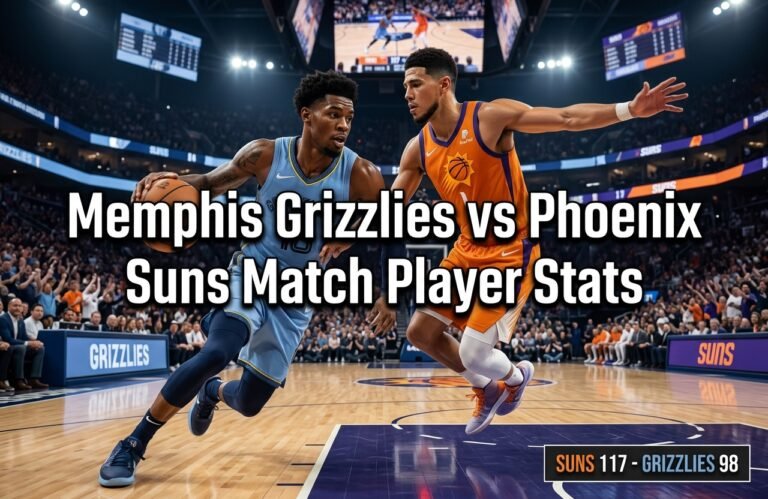 Memphis Grizzlies vs Phoenix Suns Match Player Stats
